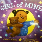 Girl of Mine, by Jabari Asim, illustrated by LeUyen Pham